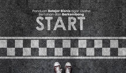 Panduan Belajar Bisnis agar Usaha Bertahan dan Berkembang